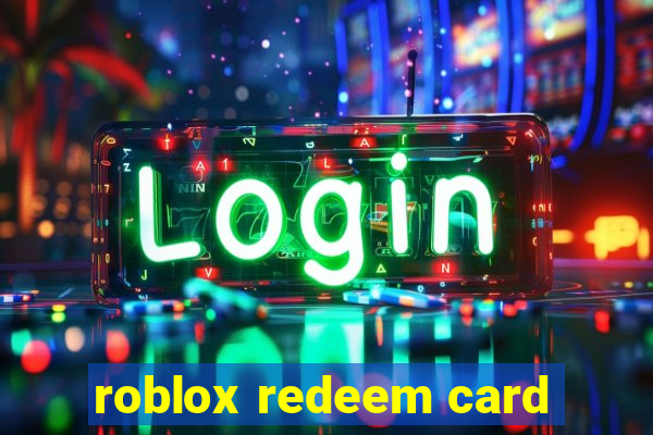 roblox redeem card